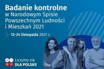 Zdjęcie do:  12-24 listopada 2021 r. - badanie kontrolne w Narodowym Spisie Powszechnym Ludności i Mieszkań 2021