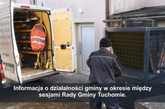 Zdjęcie do:  Informacja o działalności gminy w okresie między sesjami Rady Gminy Tuchomie.