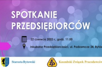 Zdjęcie do:  Spotkanie przedsiębiorców z powiatu bytowskiego